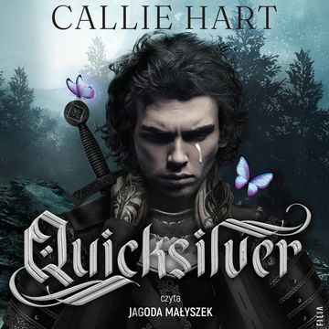 Quicksilver audiobook, Callie Hart