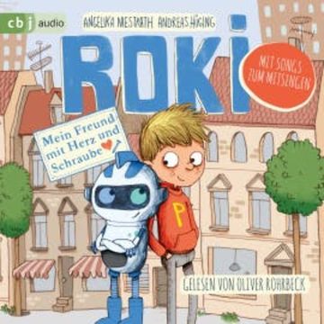 ROKI - Mein Freund mit Herz und Schraube audiobook, Angelika Niestrath
