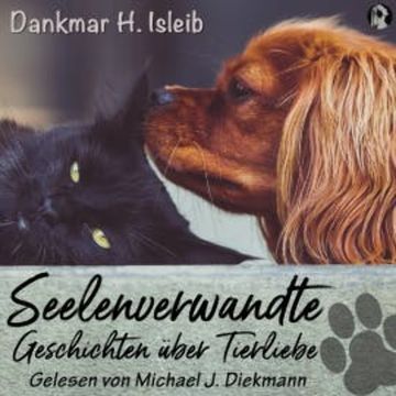 Seelenverwandte audiobook, Dankmar H. Isleib