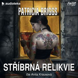 Stříbrná relikvie, Patricia Briggs