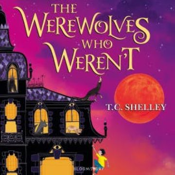 The Werewolves Who Weren't audiobook, T.C. Shelley