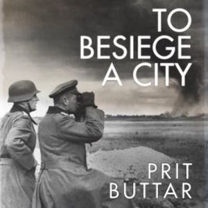 To Besiege a City, Prit Buttar