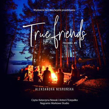 True Friends audiobook, Aleksandra Negrońska
