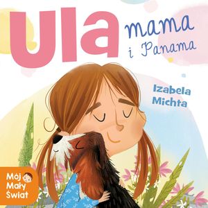 Ula, mama i Panama, Izabela Michta