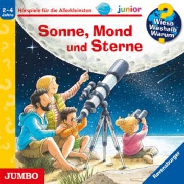 Wieso? Weshalb? Warum? junior. Sonne, Mond und Sterne audiobook, Patricia Mennen