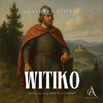 Witiko- Hörbuch Klassiker audiobook, Adalbert Stifter