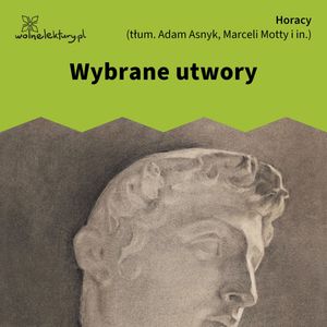 Wybrane utwory, Horacy