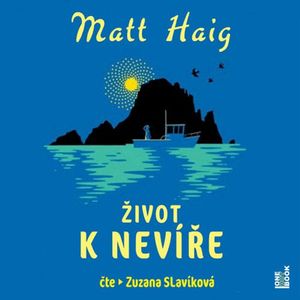 Život k nevíře, Matt Haig