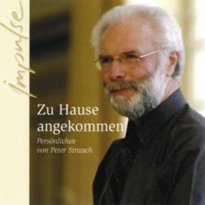 Zuhause angekommen, Peter Strauch