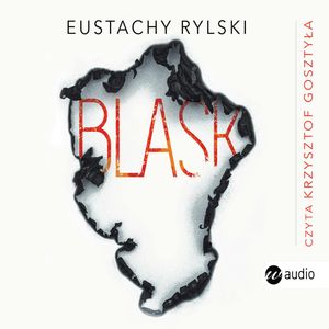 Blask, Eustachy Rylski
