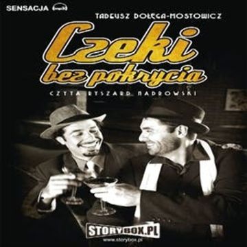 Czeki bez pokrycia audiobook, Tadeusz Dołęga-Mostowicz