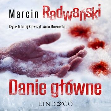Danie główne audiobook, Marcin Radwański