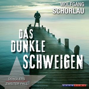 Das dunkle Schweigen (Denglers zweiter Fall), Wolfgang Schorlau