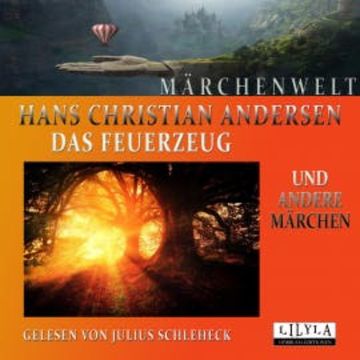 Das Feuerzeug und andere Märchen audiobook, Hans Christian Andersen