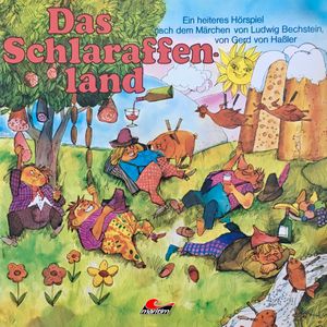 Das Schlaraffenland, Gerd von Haßler, Ludwig Bechstein