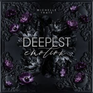 Deepest Emotion, Michelle Thate