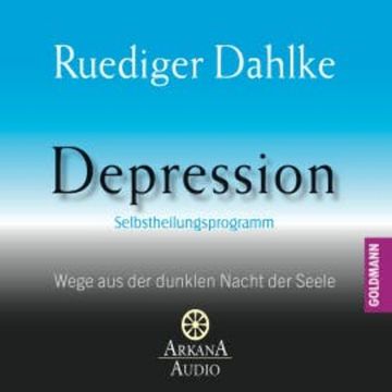 Depression audiobook, Ruediger Dahlke