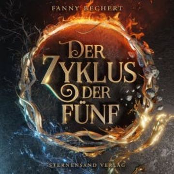Der Zyklus der Fünf audiobook, Fanny Bechert