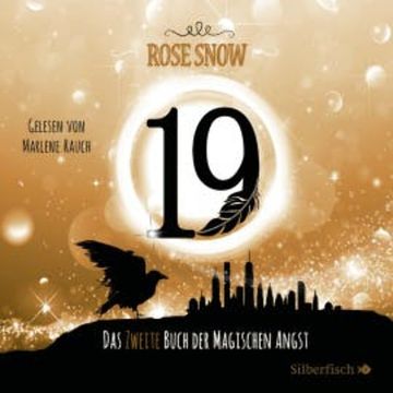 Die Bücher der magischen Angst 2: 19 - Das zweite Buch der magischen Angst audiobook, Rose Snow