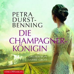 Die Champagnerkönigin, Petra Durst-Benning