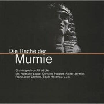 Die Rache der Mumie audiobook, Alfred Uks