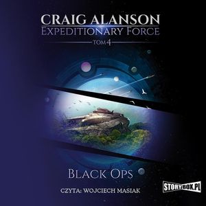 Expeditionary Force. Tom 4. Black Ops, Craig Alanson