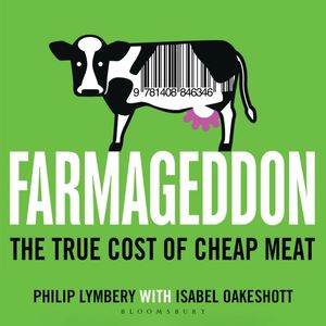 Farmageddon, Philip Lymbery