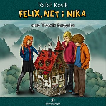 Felix, Net i Nika oraz Trzecia Kuzynka audiobook, Rafał Kosik