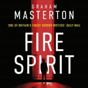 Fire Spirit, Graham Masterton