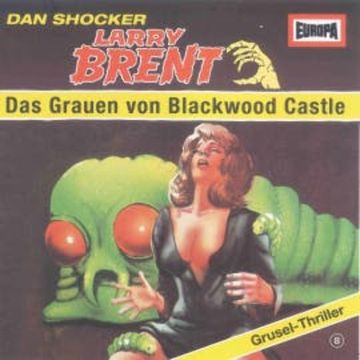 Folge 08: Das Grauen von Blackwood Castle audiobook, Charly Graul