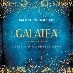 Galatea, Madeline Miller