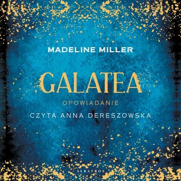 Galatea audiobook, Madeline Miller