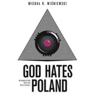 God Hates Poland, Michał R. Wiśniewski