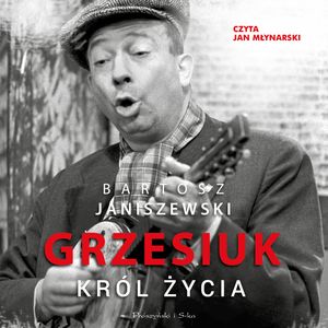 Grzesiuk. Król życia, Bartosz Janiszewski