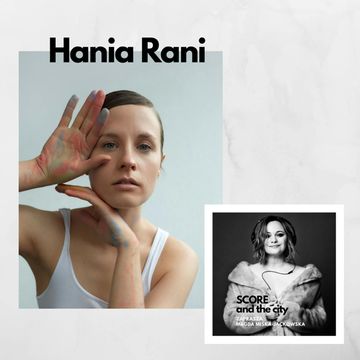 Hania Rani w filmowym świecie - SCORE AND THE CITY #26 audiobook, Magda Miśka-Jackowska