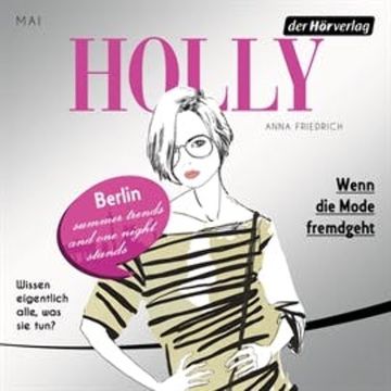Holly. Wenn die Mode fremdgeht. Teil 4 audiobook, Anna Friedrich