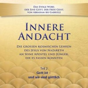 Innere Andacht - Teil 2, N.N.