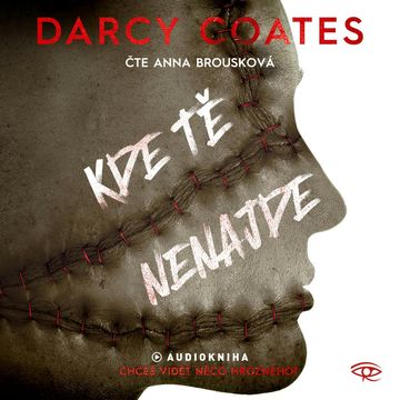 Kde Tě nenajde audiobook, Darcy Coates