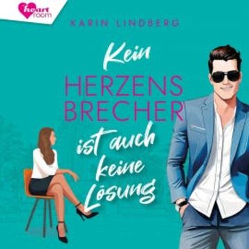 Kein Herzensbrecher ist auch keine Lösung audiobook, Karin Lindberg
