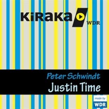 Kiraka - Just in Time audiobook, Peter Schwindt