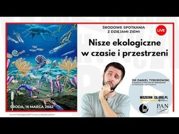 Nisze ekologiczne w czasie i przestrzeni / Dr Daniel Tyborowski audiobook, Wszechnica FWW