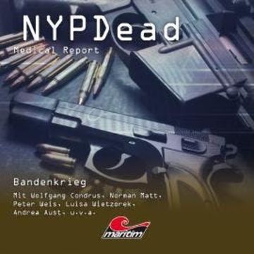 NYPDead - Medical Report, Folge 9: Bandenkrieg audiobook, Markus Duschek
