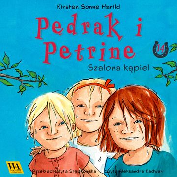 Pędrak i Petrine. Szalona kąpiel audiobook, Kirsten Sonne Harrild