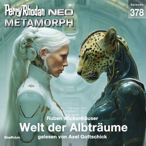 Perry Rhodan Neo 378: Welt der Albträume, Ruben Wickenhäuser