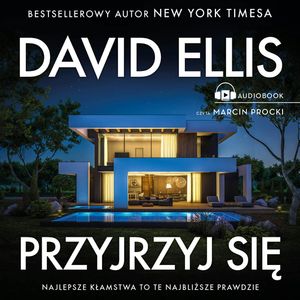 Przyjrzyj się, David Ellis