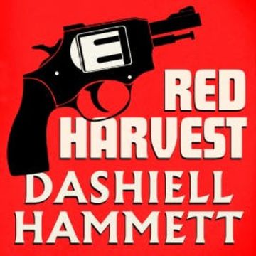 Red Harvest audiobook, Dashiell Hammnett