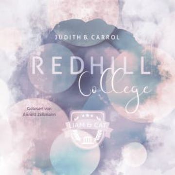 Redhill College: Liam & Cat (Redhill-College-Reihe 1) audiobook, Judith B. Carrol