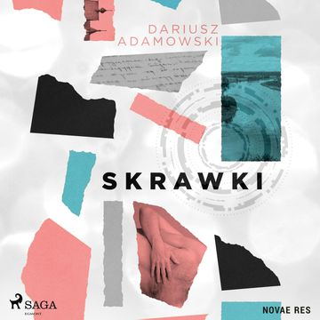 Skrawki audiobook, Dariusz Adamowski