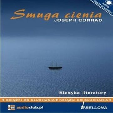 Smuga cienia audiobook, Joseph Conrad