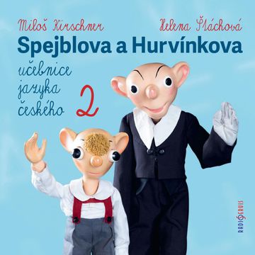 Spejblova a Hurvínkova učebnice jazyka českého 2 audiobook, Ladislav Dvorský